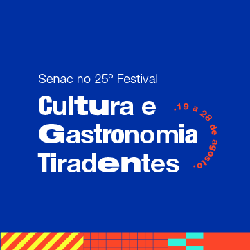 imagem com fundo azul. Senac no 25º Festival Cultura e Gastronomia de Tiradentes